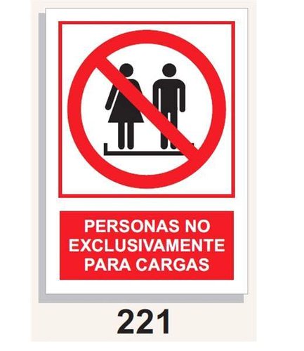 Señal Prohibición 221 Personal No exclusivamente para cargas