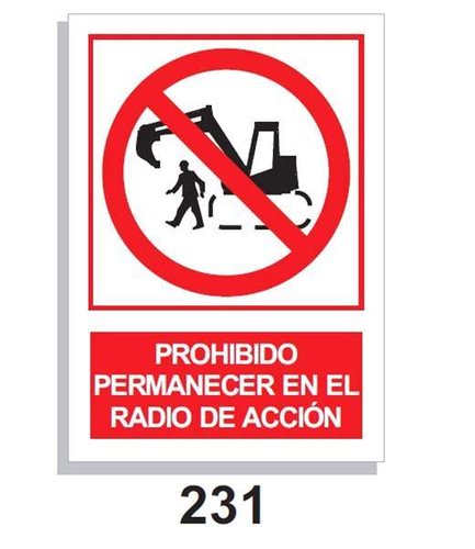 Señal Prohibición 231 Prohibido permanecer en el radio de acción