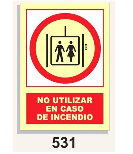 Señal Contraincendios 531 No utilizar en caso de incendio