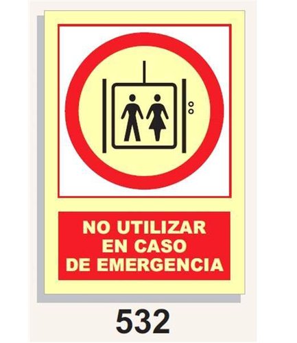 Señal Contraincendios 532 No utilizar en caso de emergencia